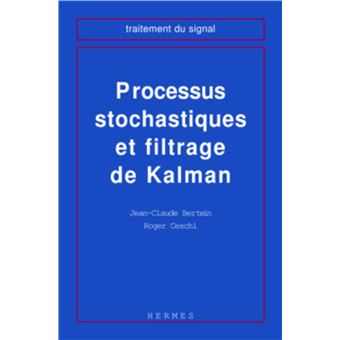 Processus stochastiques et filtrage de Kalman
