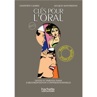 Clés - Clés pour l'oral, manuel d'exploitation (A2-B1-B2) - 1