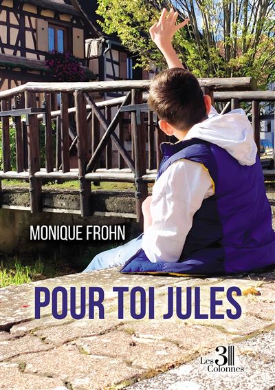 Pour toi Jules - Monique Frohn - broché
