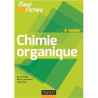 Maxi fiches de Chimie organique - 3e édition