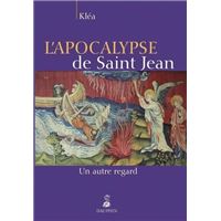 L'apocalypse de Saint Jean un autre regard