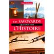 Ces Savoyards Qui Ont Fait L'Histoire