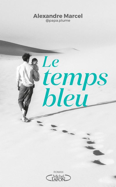 Le temps bleu - broché - Alexandre Marcel - Achat Livre ou ebook