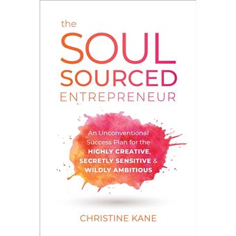 The Soul-Sourced Entrepreneur - 1