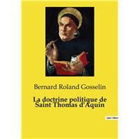 La doctrine politique de Saint Thomas d'Aquin