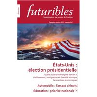 Futuribles 462, septembre-octobre 2024. États-Unis : élection présidentielle
