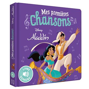 ALADDIN - Mes Premières Chansons (Livre sonore) - Disney