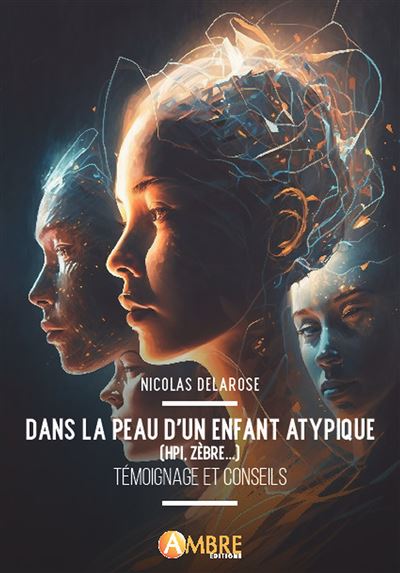 Dans la peau d'un enfant atypique (HPI, Zebre...) - Temo