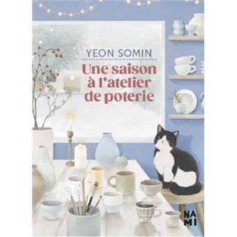 Une saison à l'atelier de poterie - 1
