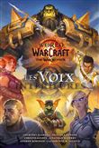 World of Warcraft - Recueil de nouvelles : Les voix intérieures