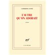 L'autre qu'on adorait