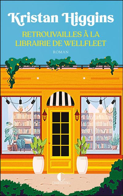 Retrouvailles à la librairie de Wellfleet - Kristan Higgins (2024)