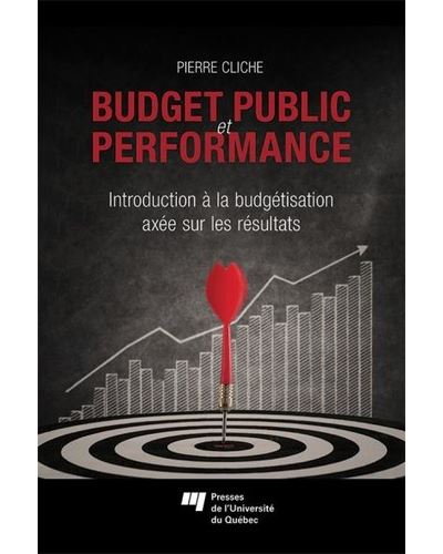 Budget public et performance - Pierre Cliche