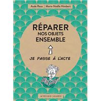 Réparer nos objets ensemble