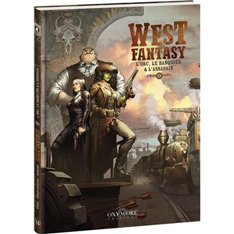 West Fantasy - West Fantasy, L'Orc, le Banquier & l'Assassin - 1