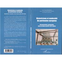 Historicisme et modernité du patrimoine européen