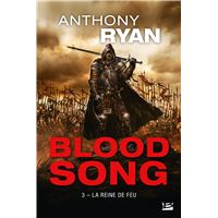 Blood Song, T3 : La Reine de feu