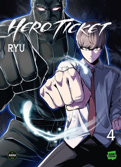 Hero Ticket - Tome 4 - Geum-Chul Ryu - Michel Lafon - broché - Manga