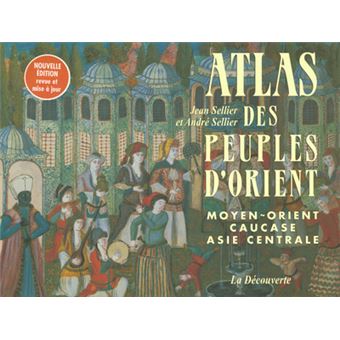 Atlas des peuples d'Orient - 1