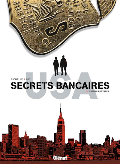 Secrets Bancaires Usa - Tome 02 - Norman Brothers