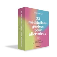 33 méditations guidées pour aller mieux