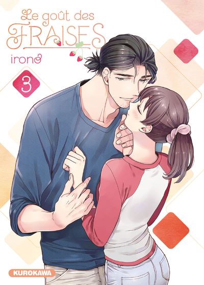 Le Goût Des Fraises - Tome 03