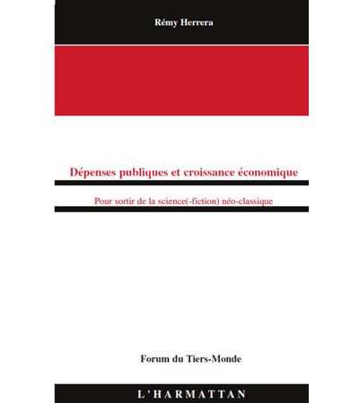 Depenses publiques et croissance economique Pour sortir de l