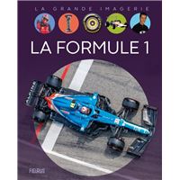 Livre documentaire - Les grands moments de la Formule 1