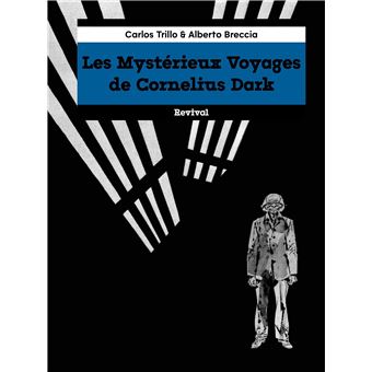 Les Mystérieux Voyages de Cornélius Dark - 1