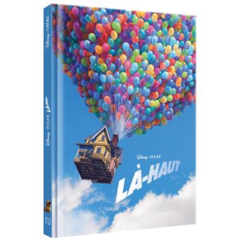 Là-haut - LÀ-HAUT - Disney Cinéma - L'histoire du film - Pixar - Collectif - cartonné - Achat Livre | fnac
