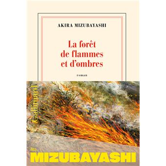 La forêt de flammes et d'ombre