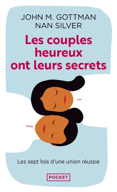 Les couples heureux ont leurs secrets - John-M Gottman (2000)