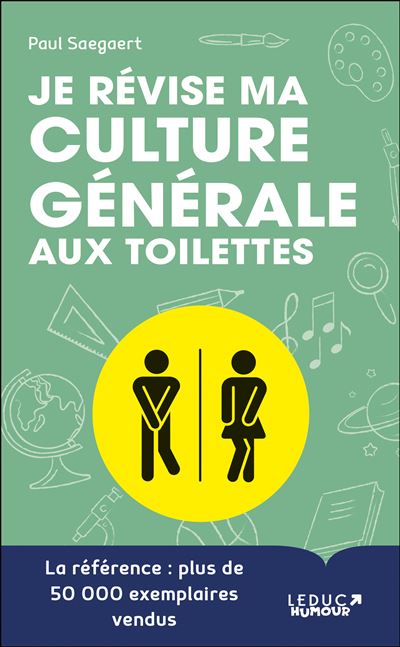 Je révise ma culture générale aux toilettes - Paul Saegaert - Leduc Humour Tut-Tut - broché - Dictionnaire et encyclopédie
