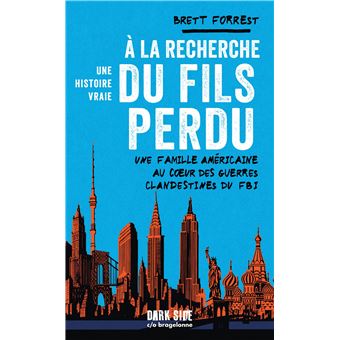 À la recherche du fils perdu - une histoire vraie