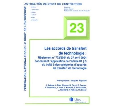 Les accords de transfert de technologie Reglement 772-2004 -
