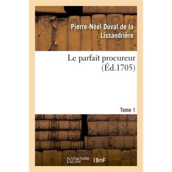 Le parfait procureur. Tome 1 - 1