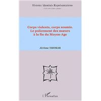 Corps violents, corps soumis