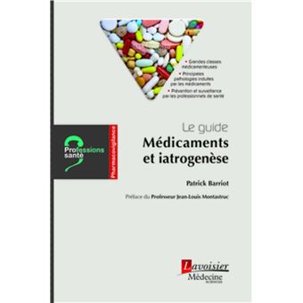 Le guide : Médicaments et iatrogenèse