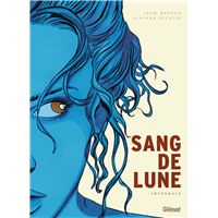 Sang-de-lune - Intégrale