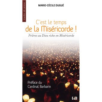 C’est le temps de la Miséricorde ! - 1