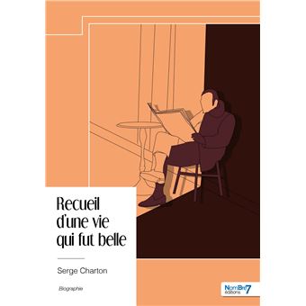 Recueil d'une vie qui fut belle