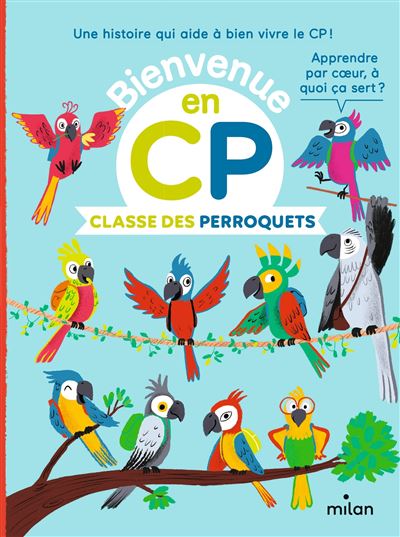 Bienvenue En CP - Classe des Perroquets + Classe des Poneys + Classe des princes et princesses