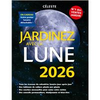Jardinez avec la lune 2026