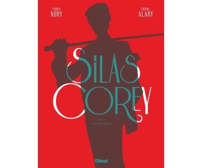 Silas Corey - Intégrale Cycle 1