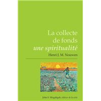 La collecte de fonds - une spiritualité