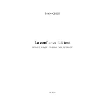 La confiance fait tout