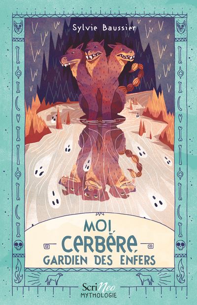 Moi, Cerbère, gardien des Enfers - Sylvie Baussier - Scrineo - broché - Roman junior - Scrineo