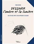 Dessiner l'ombre et la lumière