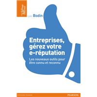 Entreprises, gerez votre e-reputation