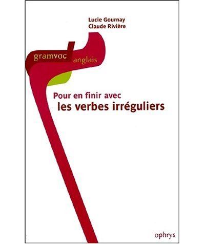 Pour En Finir Avec Les Verbes Irreguliers | Amazoncombr